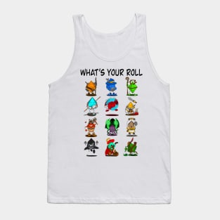 What’s Your Roll Tank Top